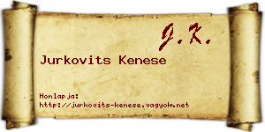 Jurkovits Kenese névjegykártya